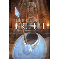 The Rhise of Truth: Book Three of the Darkness Overcome Series