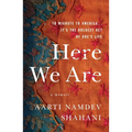 Here We Are: To Migrate to America... It's the Boldest Act of One's Life