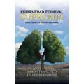 Enfermedad terminal superada: Dios tiene la última palabra