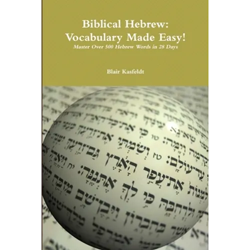 Biblical Hebrew: Vocabulary Made Easy!