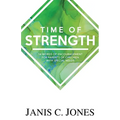 Time of Strength: 14 Words of Encouragement for Parents of Children with Special Needs