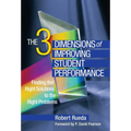 The 3 Dimensions of Improving Student Performance: Finding the Right Solutions to the Right Problems