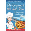 Pie Crumbs & Hit and Run: Christian Cozy Mystery