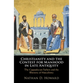 Christianity and the Contest for Manhood in Late Antiquity