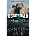 Oscuridad en la montaña