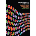The Persistence of Sentiment: Display and Feeling in Popular Music of the 1970s