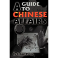 A Guide to Chinese Affairs