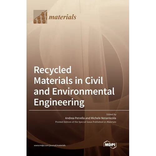 Recycled Materials in Civil and Environmental Engineering