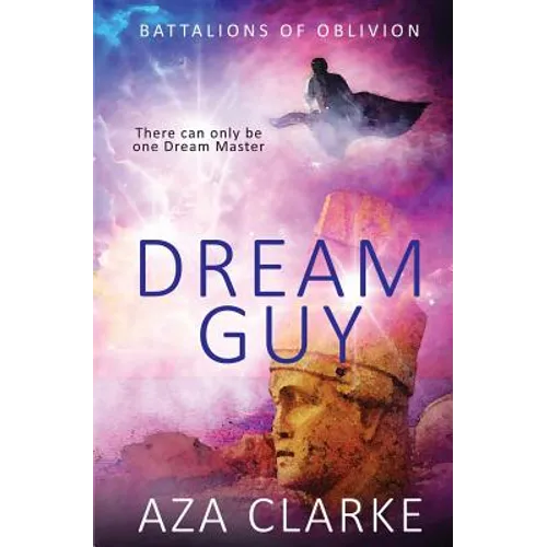 Battalions of Oblivion: Dream Guy
