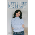 Little Feet, Big Heart: One hour that changed my life