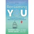 Reclaiming YOU: Using the Enneagram to Move from Trauma to Resilience