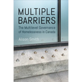 Multiple Barriers: The Multilevel Governance of Homelessness in Canada
