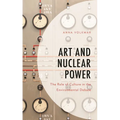 Art and Nuclear Power: The Role of Culture in the Environmental Debate