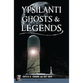 Ypsilanti Ghosts & Legends