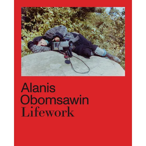 Alanis Obomsawin: Lifework