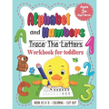 Alphabet and Numbers: Trace the Letters Workbook for Toddlers. Age 3+ (8,5x11, Coloring, Cut out): Pre k, Kindergarten, 1st Grade and Kids