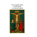 The Complete Office of Holy Week in Latin and English: According to the Roman Missal and Breviary