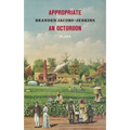 Appropriate/An Octoroon: Plays (Revised Edition)