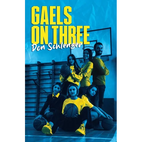 Gaels on Three
