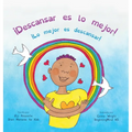 ¡Descansar es lo mejor!: (Dzogchen para niños / Enseña compasión y amor propios mediante la naturaleza de la mente)