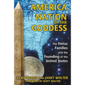 America: Nation of the Goddess: The Venus Families and the Founding of the United States