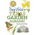 Doug Welsh's Texas Garden Almanac