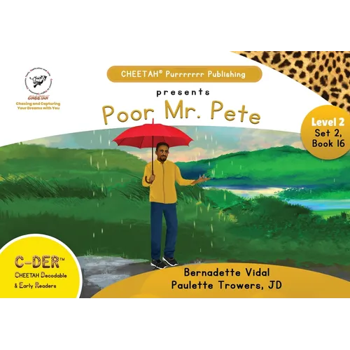C-DER (CHEETAH Decodable Early Readers, Set 2, Book 16, Poor Mr. Pete