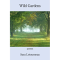 Wild Gardens
