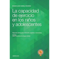 La capacidad de ejercicio en los niños y adolescentes: Especial referencia al Derecho español y venezolano