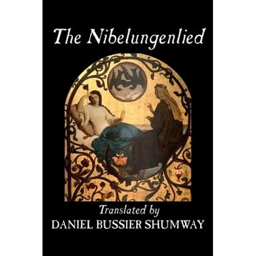 The Nibelungenlied, Traditional, Fiction, Fairy Tales, Folk Tales, Legends & Mythology