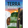 Terra in Our Mist: A Tūhoe Narrative of Indigenous Sovereignty and Settler-State Violence
