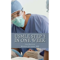 usmle step 3 in one week: 2nd edition