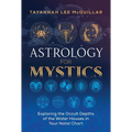 Astrology for Mystics: Exploring the Occult Depths of the Water Houses in Your Natal Chart