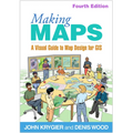 Making Maps: A Visual Guide to Map Design for GIS