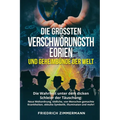 Die Grössten Verschwörungstheorien Und Geheimbünde Der Welt: Die Wahrheit unter dem dicken Schleier der Täuschung: Neue Weltordnung, tödliche, von Men