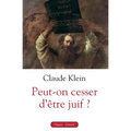 Peut-on cesser d'être juif ?