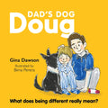 Dad's Dog Doug: What Does Being Different Really Mean?