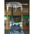 Nomadic Life in Mongolia: Stories of the Enkhbat Family and Their Belongings