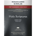 Mickelson Clarified Scholar Old Testament Large Print, MCT: -Volume 2 of 2- A more precise translation of the Hebrew and Aramaic text in the Literary