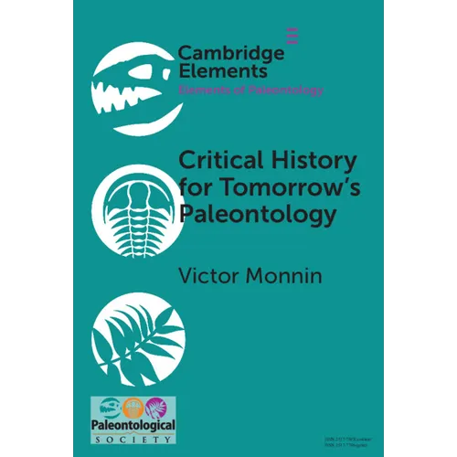 Critical History for Tomorrow's Paleontology