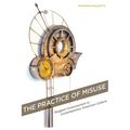 The Practice of Misuse: Rugged Consumerism in Contemporary American Culture