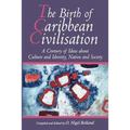 The Birth of Caribbean Civilisation