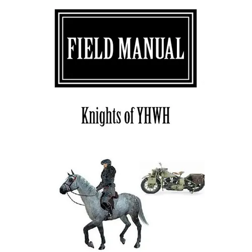 Field Manual: Knights of YHWH