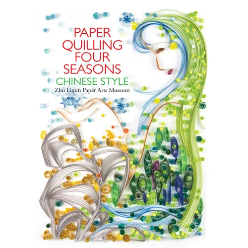 Paper Quilling Four Seasons Chinese Style
