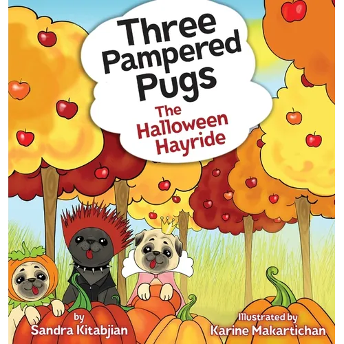 Three Pampered Pugs: The Halloween Hayride