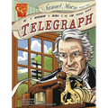 Samuel Morse and the Telegraph