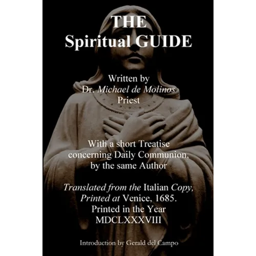 The Spiritual Guide of Miguel Molinos