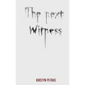 The Next Witness