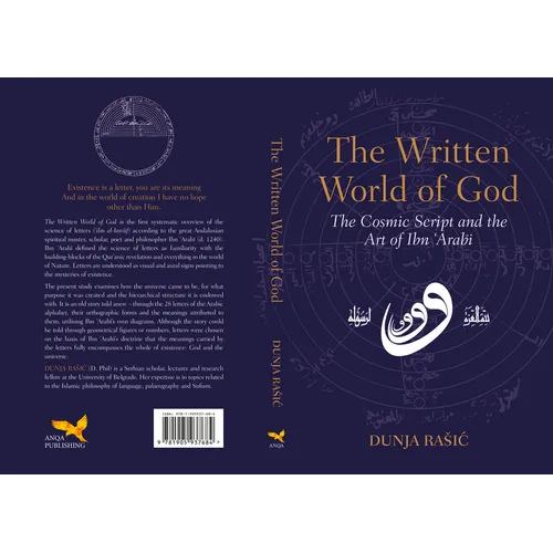 The Written World of God: The Cosmic Script and the Art of Ibn 'Arabi