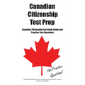 Canadian Citizenship Test Prep: Canadian Citizenship Test Study Guide and Practice Test Questions